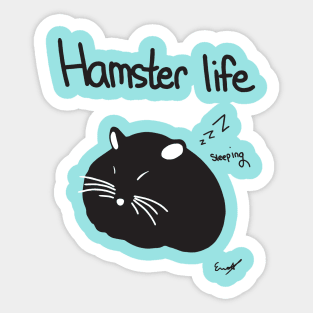 Hamster Life Sticker